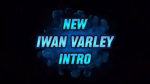 My New Intro!!! (READ DESC)