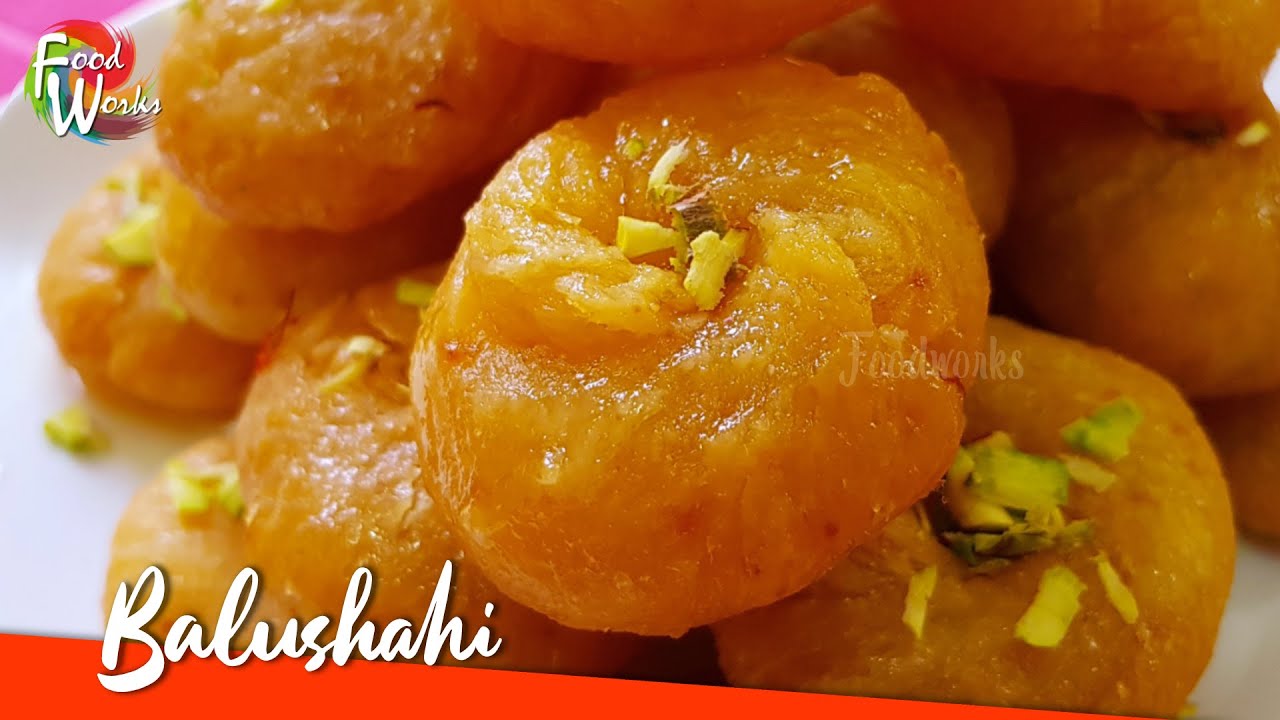 Balushahi Recipe | Badhusha | Badusha Recipe | How To Make Balushahi | Indian Sweet | Foodworks