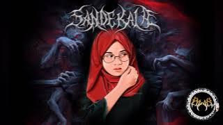 SANDEKALA-Balada Kematian