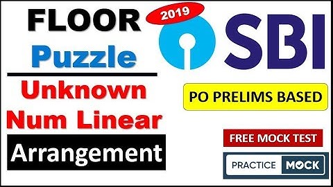 Floor Based Puzzle and Unknown Number Linear Arrangement || SBI PO Free Test by PracticeMock