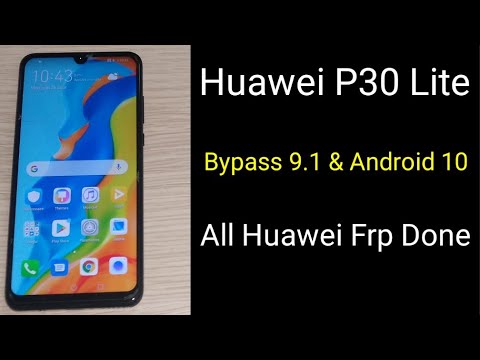Huawei P30 Lite Frp Bypass 9.1 & Android 10 2020 All Huawei Frp Done