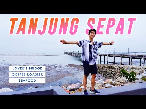 [TRAVEL] What do in Tanjung Sepat! ☀️ Selangor Coastal village