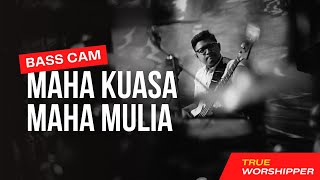 Download Lagu Maha Kuasa Maha Mulia - True Worshipper (LIVE) HQ AUDIO | [BASS CAM] MP3