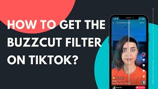 Celebrity How to get the buzz cut filter on TikTok Profile