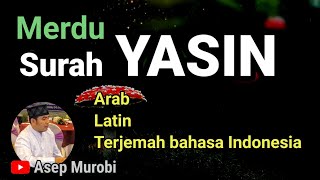 Surah Yasin. Arab latin dan terjemah indonesia