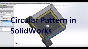 How to use circular pattern in assembly SolidWorks