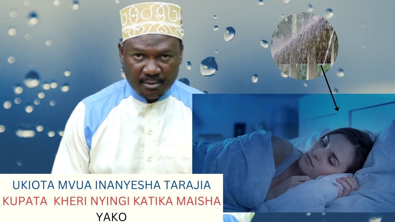 UKIOTA MVUA INANYESHA TARAJIA KUPATA KHERI NYINGI KATIKA MAISHA YAKO  // SHEIKH ABUU JADAWI