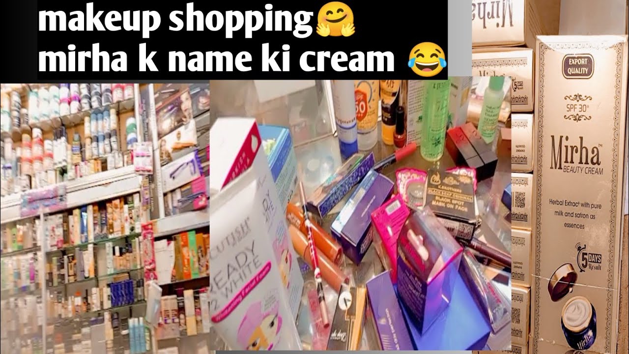 Mirha KY name ki cream 😂Makeup shopping 👀 ️ YouTube