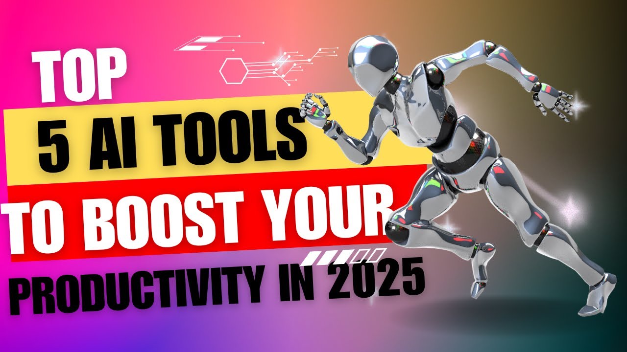 5 AI Tools to Skyrocket Your Productivity in 2025 | Must-Have AI Tools ...