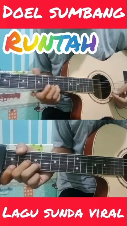 RUNTAH DOEL SUMBANG AKUSTIK gitar / intro musik melodi gitar take vocal runtah Doel sumbang akustik