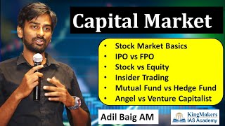 Basics of Capital Market - Indian Economy | Stock Market | UPSC | Adil Baig | KingMakers IAS Academy