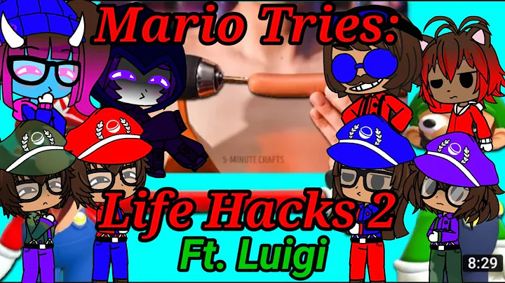 The Ethans React To:Mario Tries Life Hacks 2 Ft. Luigi By SMG4 (Gacha Club)