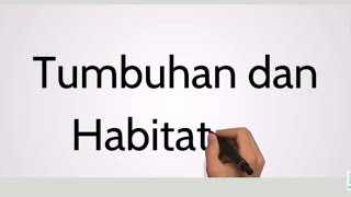 Tumbuhan dan Habitatnya | Hidrofit, Higrofot dan Xerofit
