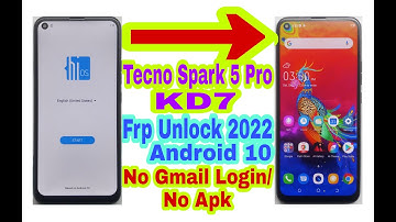 Tecno Spark 5 Pro (KD7) Android 10 Frp Bypass Without Pc |New Trick 2022| Reset Frp Lock 100%Working