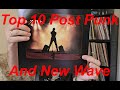 Top 10 post punk  new wave