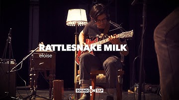 Thumbnail of Rattlesnake Milk: "Eloise" | SOUND ON TAP