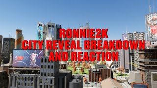 Ronnie2K Breaks Down The City Reveal Trailer