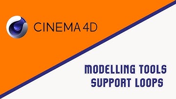 Cinema 4D | Modelling Tools | Support Loops | Its Usage  | Chapter 9 (Contd..)