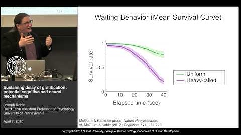 Joseph Kable - Sustaining delay of gratification: potential cognitive and neural mechanisms