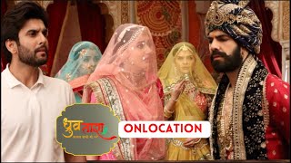 Dhruv Tara – Samay Sadi Se Pare | ध्रुव तारा | Latest Episode Onlocaton | Upcoming Drama