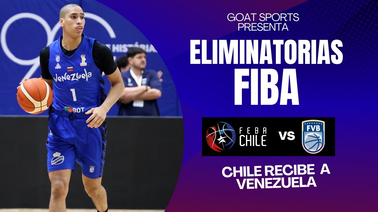 Chile 🇨🇱 v Venezuela 🇻🇪 | Análisis GOAT 🐐 | Clasificatorias FIBA al Mundial 2027 Américas 🏀