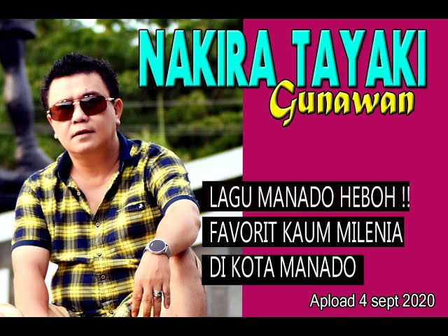Nakira Tayaki  - Gunawan (Official Music Video) class=