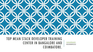 Top Mean Stack Developer Training Center in Bangalore  and coimbatore-etcoe.in