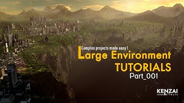 Large 3D Environment 2020 Tutorials Part 1/7 Intro