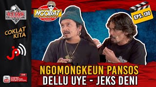 [LIVE] NGOBAT #130 - NGOMONGKEUN PANSOS