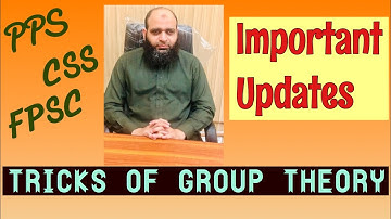 Important update | Tricks of Group Theory  | PPSC | FPSC | CSS | The Center for Pure Mathematics