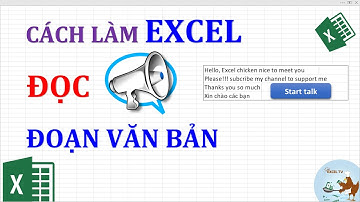 Cách làm Excel đọc đoạn văn bản tiếng Anh