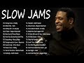 SLOW JAMS MIX 90