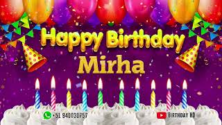 Mirha Happy Birthday To You - Happy Birthday Song Name Mirha