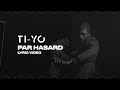 Tiyo  par hasard lyric