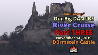 Danube 2019 Part THREE - Castles