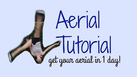 How to do an Aerial FAST and EASY!