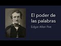 El poder de las palabras - Edgar Allan Poe - cuento en audiolibro