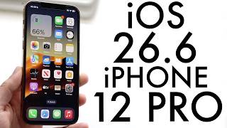 iOS 26.6 On iPhone 12 Pro! (Review)