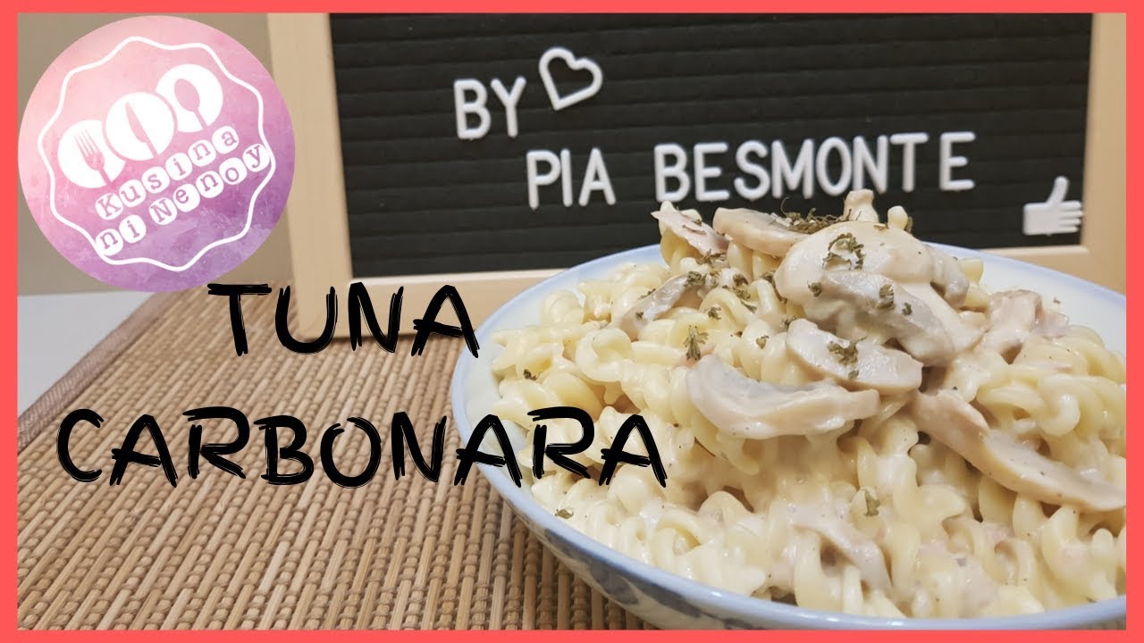 TUNA CARBONARA PINOY STYLEHow to cook easy White Pasta SauceKusina Ni