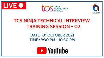 TCS NINJA TECHNICAL INTERVIEW TRAINING SESSION - 02