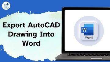 How to Export AutoCAD Drawing Into Word