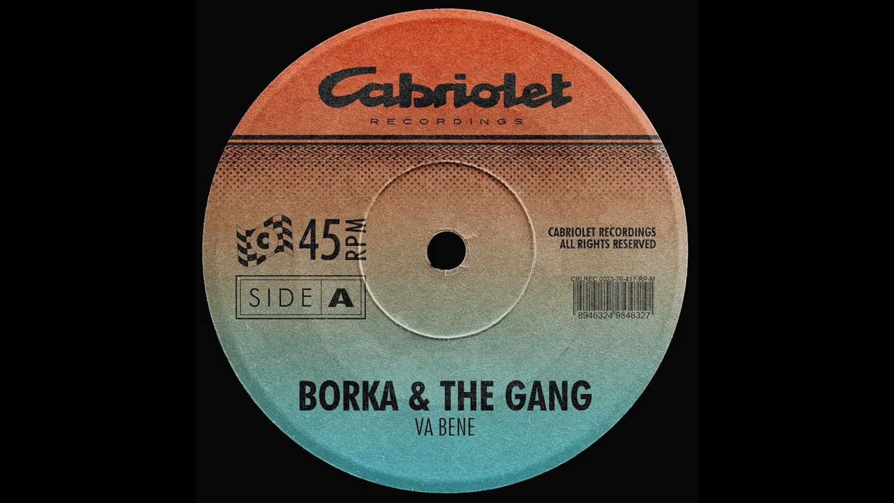 Watch Borka & The Gang - Va Bene on YouTube Watch Borka & The Gang - Va Bene on YouTube