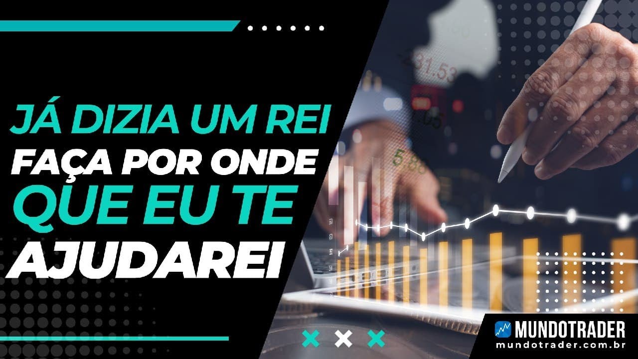 Já diziam as palavras de um Rei - FAÇA POR ONDE QUE EU TE AJUDAREI ...