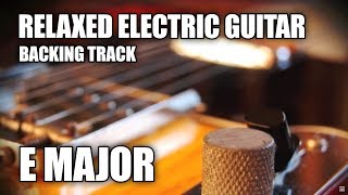 Relaxed Electric Guitar Backing Track In E Major / C# Minor chords