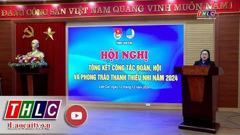 196.000 đoàn viên tham gia phong trào thanh niên năm 2024 | THLC