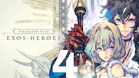 Exos Heroes:”BREAK THE CURSE” | Story Gameplay 4 | IOS / Android