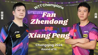 FULL | Fan Zhendong vs Xiang Peng (R16, WTT Champions Chongqing 2024)