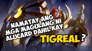 ANG KWENTO NI TIGREAL MOBILE LEGENDS TAGALOG VERSION