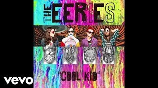 Vignette de la vidéo "The Eeries - Cool Kid (Audio)"