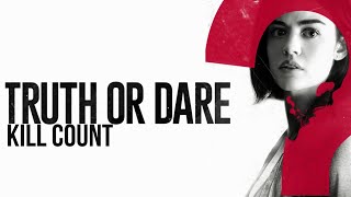 Truth Or Dare (2018) | Kill Count